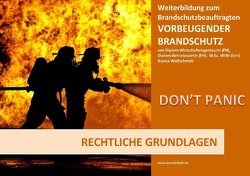 Basiswissen – Vorbeugender Brandschutz / Basiswissen – Vorbeugender Brandschutz – Rechtliche Grundlagen von Wolfschmidt,  Bianca