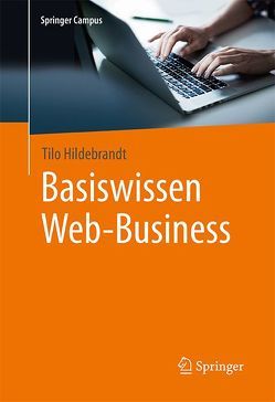 Basiswissen Web-Business von Hildebrandt,  Tilo