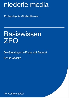 Basiswissen ZPO – 2022 von Gödeke,  Sönke