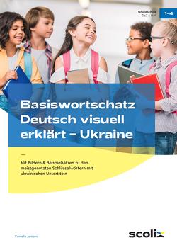 Basiswortschatz Deutsch visuell erklärt – Ukraine von Jantzen,  Cornelia
