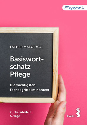 Basiswortschatz Pflege von Matolycz,  Esther