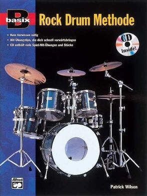 Basix Rock Drum Methode von Wilson,  Patrick