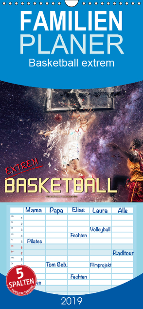 Basketball extrem – Familienplaner hoch (Wandkalender 2019 , 21 cm x 45 cm, hoch) von Roder,  Peter