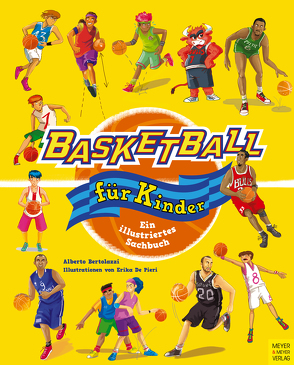Basketball für Kinder von Bertolazzi,  Alberto, De Pieri,  Elena