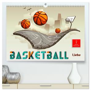 Basketball Liebe (hochwertiger Premium Wandkalender 2024 DIN A2 quer), Kunstdruck in Hochglanz von Roder,  Peter
