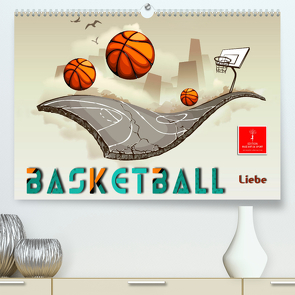 Basketball Liebe (Premium, hochwertiger DIN A2 Wandkalender 2023, Kunstdruck in Hochglanz) von Roder,  Peter