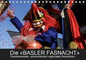 BASLER FASNACHT – Faszinierendes, schweizerisch regionales Brauchtum.CH-Version (Tischkalender 2019 DIN A5 quer) von H. Wisselaar,  Marc