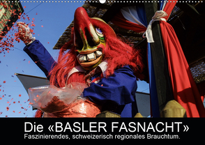 BASLER FASNACHT – Faszinierendes, schweizerisch regionales Brauchtum.CH-Version (Wandkalender 2021 DIN A2 quer) von H. Wisselaar,  Marc