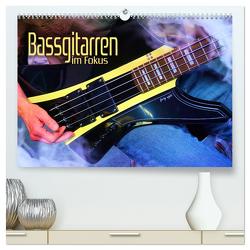 Bassgitarren im Fokus (hochwertiger Premium Wandkalender 2024 DIN A2 quer), Kunstdruck in Hochglanz von Utz,  Renate
