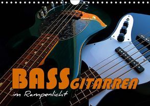 Bassgitarren im Rampenlicht (Wandkalender 2019 DIN A4 quer) von Bleicher,  Renate