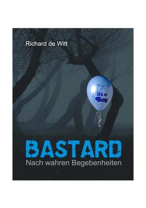 Bastard von de Witt,  Richard