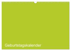 Bastel-Geburtstagskalender grün / Geburtstagskalender (Wandkalender 2024 DIN A3 quer), CALVENDO Monatskalender von ist gut,  Kreativ