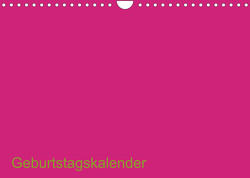 Bastel-Geburtstagskalender pink / Geburtstagskalender (Wandkalender 2023 DIN A4 quer) von ist gut,  Kreativ