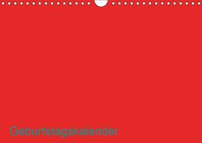 Bastel-Geburtstagskalender rot / Geburtstagskalender (Wandkalender 2019 DIN A4 quer) von ist gut,  Kreativ