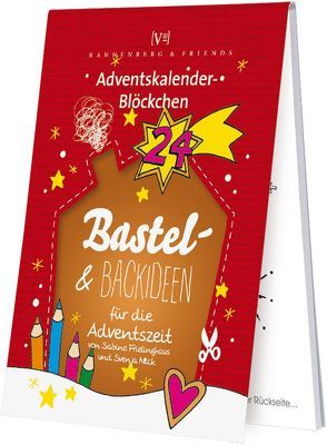 Bastel – und Backideen für die Adventszeit von Frielinghaus,  Sabine, Nick,  Svenja