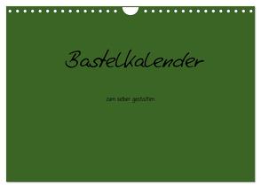 Bastelkalender – dunkel Grün (Wandkalender 2024 DIN A4 quer), CALVENDO Monatskalender von Tobias,  Nina
