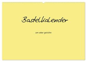 Bastelkalender – Gelb (Wandkalender 2024 DIN A2 quer), CALVENDO Monatskalender von Tobias,  Nina