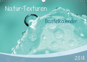 Bastelkalender Natur-Texturen 2018 (Wandkalender 2018 DIN A3 quer) von SusaZoom