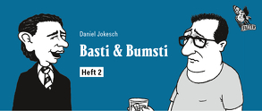 Basti & Bumsti von Jokesch,  Daniel