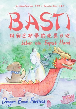 BASTI: Leben als Expat Hund von Glotz,  Rabea Maria