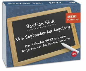Bastian Sick Tagesabreißkalender 2022 von Heye, Sick,  Bastian