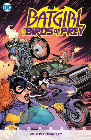 Batgirl und die Birds of Prey Megaband von Antonio,  Roge, Benson,  Julie, Benson,  Shawna, Hidalgo,  Carolin, Roe,  Claire