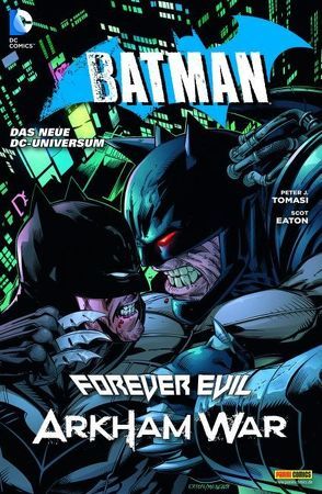 Batman: Arkham War von Daniel,  Tony S., Eaton,  Scot, Mendoza,  Jaime, Tomasi,  Peter J.