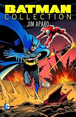 Batman Collection: Jim Aparo von Aparo,  Jim, Haney,  Bob