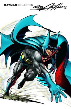 Batman-Collection: Neal Adams von Adams,  Neal, Bates,  Cary, Colletta,  Vince, Dorfman,  Leo, Giordano,  Dick, Hanley,  Bob