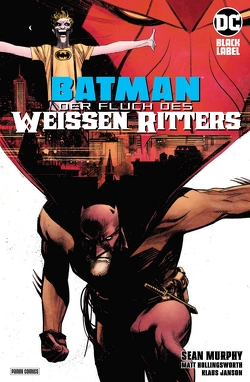 Batman: Der Fluch des Weißen Ritters von Janson,  Klaus, Murphy,  Sean, Rother,  Josef