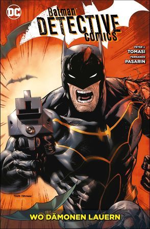 Batman – Detective Comics von Eaton,  Scot, Kruhm,  Ralph, Pasarin,  Fernando, Tomasi,  Peter J.