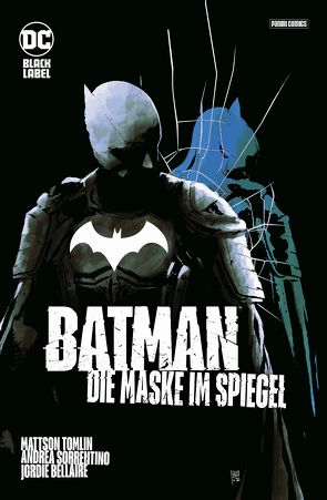 Batman: Die Maske im Spiegel (Sammelband) von Rother,  Josef, Sorrentino,  Andrea, Tomlin,  Mattson