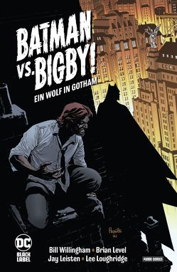 Batman vs. Bigby! – Ein Wolf in Gotham von Kronsbein,  Bernd, Level,  Brian, Willingham,  Bill