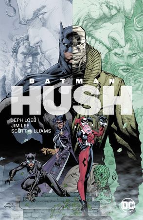 Batman: Hush (Neuausgabe) von Kups,  Steve, Lee,  Jim, Loeb,  Jeph