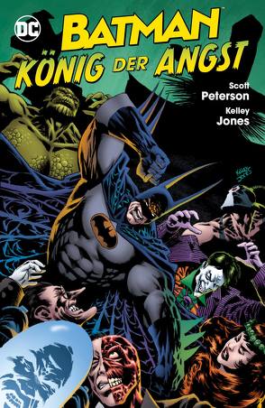 Batman: König der Angst von Jones,  Kelley, Peterson,  Scott, Rother,  Josef