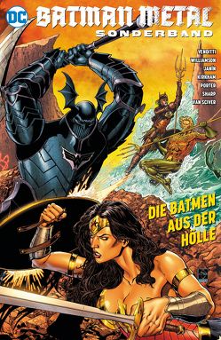 Batman Metal Sonderband: Die Batmen aus der Hölle von Janin,  Mikel, Kirkham,  Tyler, Kruhm,  Ralph, Porter,  Howard, Sharp,  Liam, van Sciver,  Ethan, Venditti,  Robert, Williamson,  Joshua