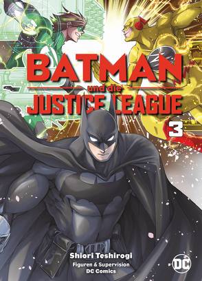 Batman und die Justice League (Manga) 03 von Lange,  Markus, Teshirogi,  Shiori