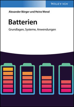 Batterien von Börger,  Alexander, Wenzl,  Heinz