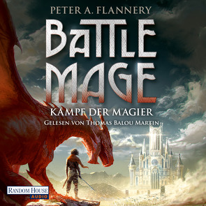 Battle Mage von Flannery,  Peter A., Martin,  Thomas Balou, Stäber,  Bernhard