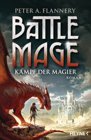 Battle Mage – Kampf der Magier von Flannery,  Peter A., Stäber,  Bernhard