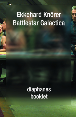 Battlestar Galactica von Knörer,  Ekkehard
