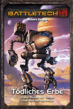 BattleTech Legenden 10 – Das Blut der Kerensky 1 von Stackpole,  Michael A.