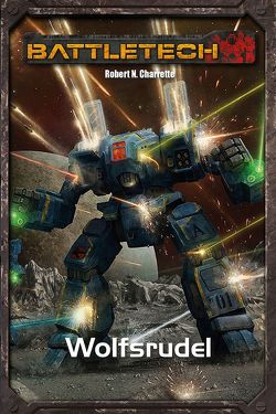 BattleTech Legenden 16 von Charette,  Robert N.