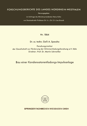 Bau einer Kondensatorentladungs-Impulsanlage von Spescha,  Gelli A.