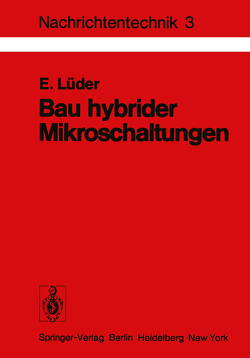 Bau hybrider Mikroschaltungen von Lüder,  E.