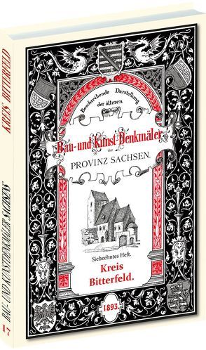 Bau- und Kunstdenkmäler des Kreises BITTERFELD 1893 von Schönemark,  Gustav