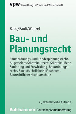 Bau- und Planungsrecht von Pauli,  Felix, Rabe,  Klaus, Wenzel,  Gerhard