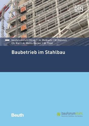 Baubetrieb im Stahlbau von Helmus,  Manfred, Malkwitz,  Alexander, Meins-Becker,  Anica, Siebers,  Raban