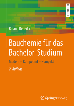 Bauchemie für das Bachelor-Studium von Benedix,  Roland