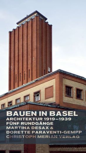 Bauen in Basel von Desax,  Martina, Paraventi-Gempp,  Dorette